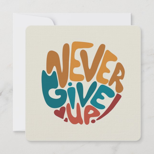 Cartão De Notas Nunca Desistir - Mensagem Motivacional Fofa (Frente)