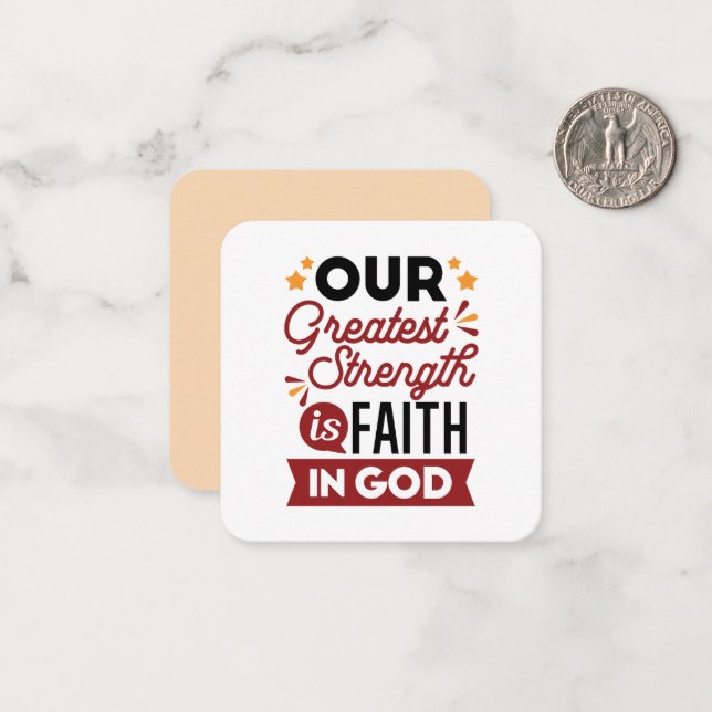 Cartão De Notas Our Greatest Strength Is Faith in God Quote (Frente/Verso In Situ)