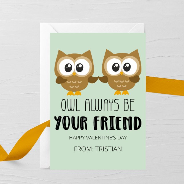 Cartão De Notas Owl Always Be Your Friend Kids Valentine’s Day (Criador carregado)