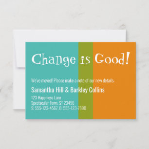 Cartão De Notas Quirky "Change is Good!" Nova placa de endereço c