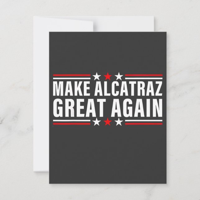 Cartão De Notas Tornar o Excelente de Alcatraz novamente (Frente)