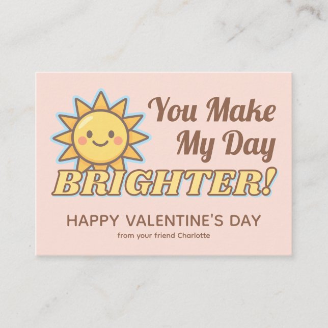 Cartão De Notas You Make My Day Brighter Kids Valentine's (Frente)