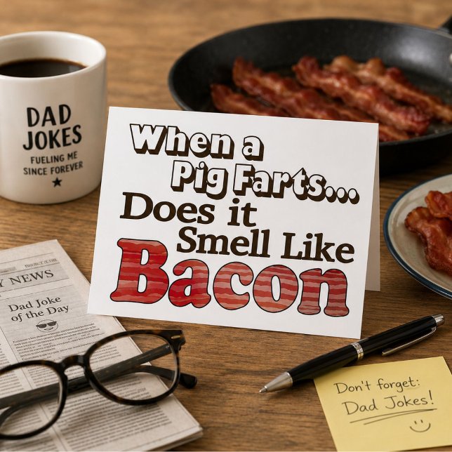 Cartão de Piada de Pai Engraçado Bacon Porco Peido (Criador carregado)