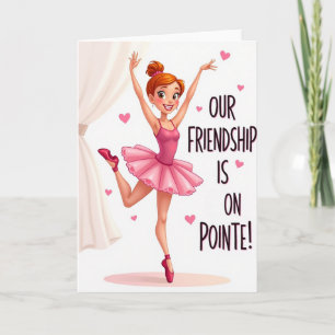 Cartão de Ponta de Ballet da Melhor Amiga