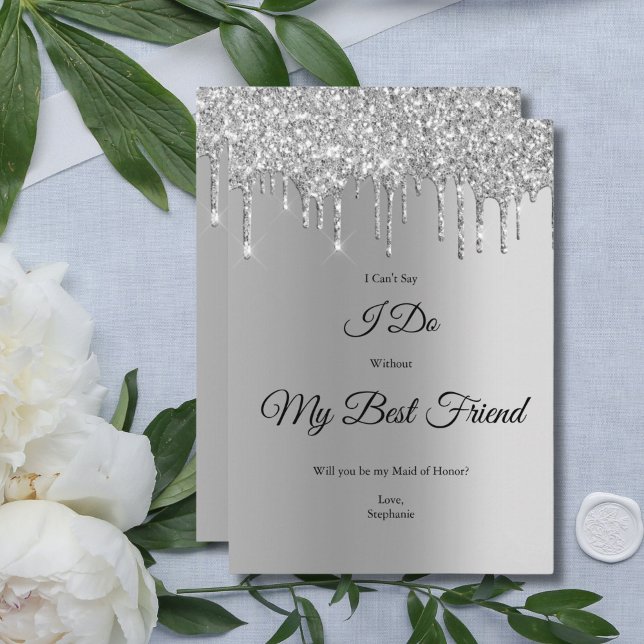 Cartão de Proposta de Festa de Noiva com Brilho Pr (Silver Dripping Glitter Bridesmaid Proposal Card Maid of Honor. Printed or Digital)