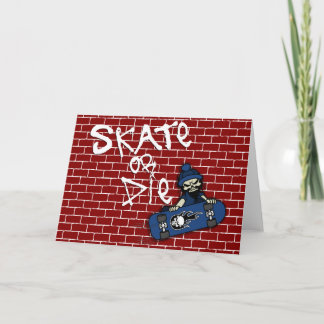 Cartão de saudação de skate ou Die