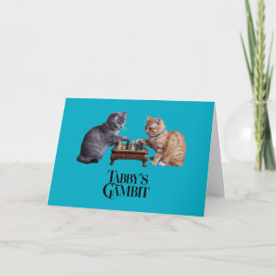 Cartão de Saudação Gambit de Tabby