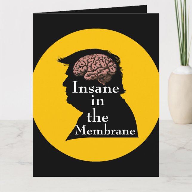 Cartão de Saudação Trump/Insane (Frente)