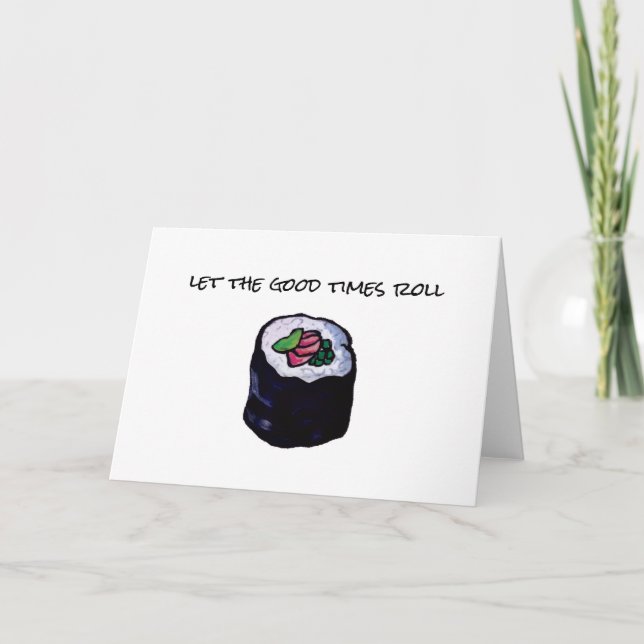 Cartão de Sushi Good Times Roll, Celebração (Frente)