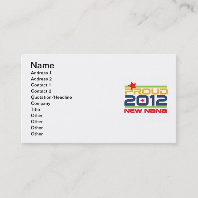 Cartão De Visita 2012 t-shirt e presentes orgulhosos de Nana (Frente)