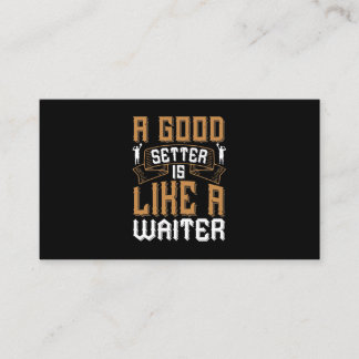 Cartão De Visita A good setter is like a waiter-01