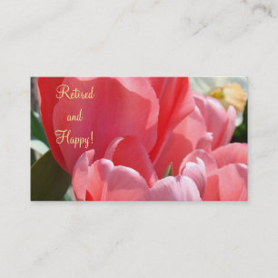 Cartão De Visita Aposentado e feliz! tulipas cor-de-rosa dos