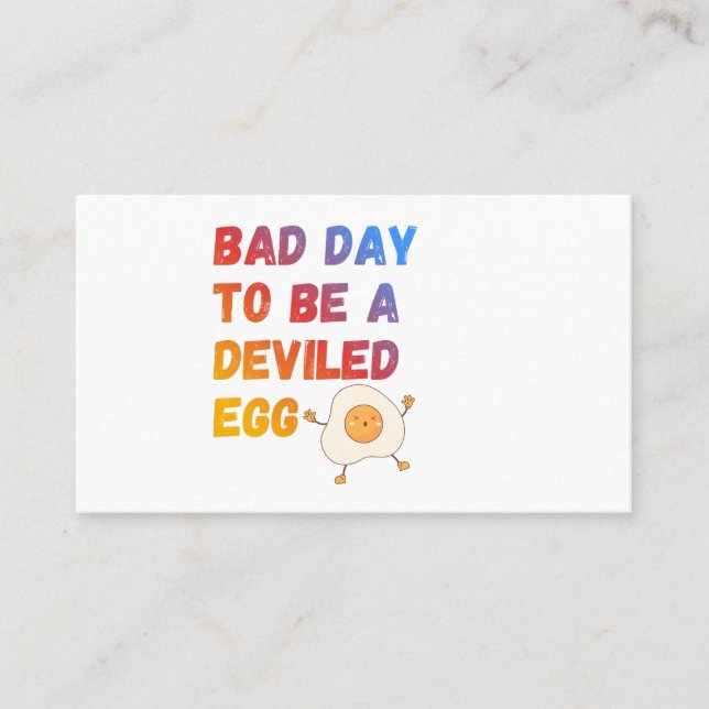 Cartão De Visita Bad Day to Be a Deviled Egg (Frente)