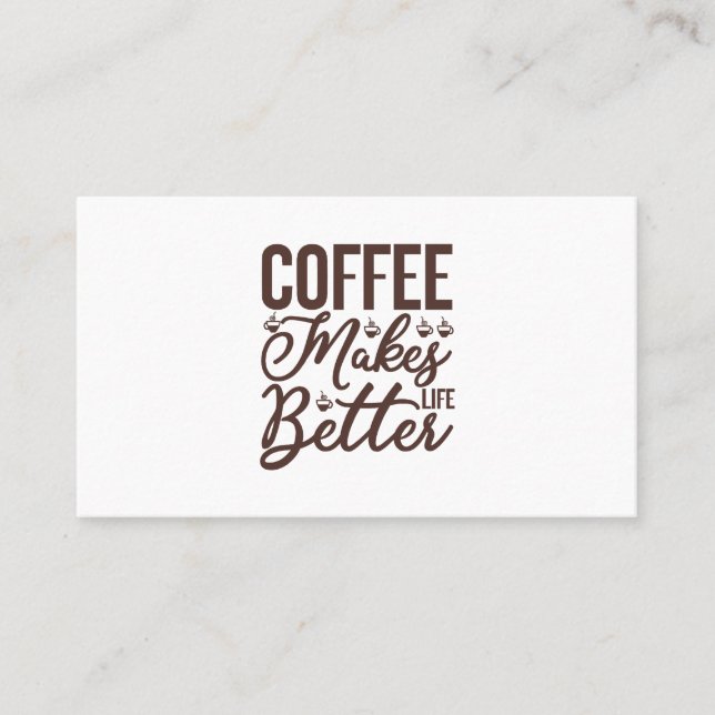 Cartão De Visita Café Torna A Vida Melhor (Frente)