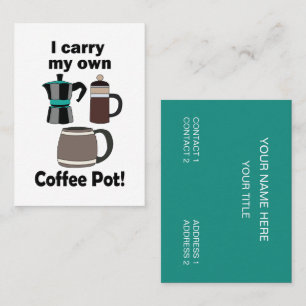 Cartão De Visita Cafeteira Eu Levo Minha Própria Cafeteira Cafeteri
