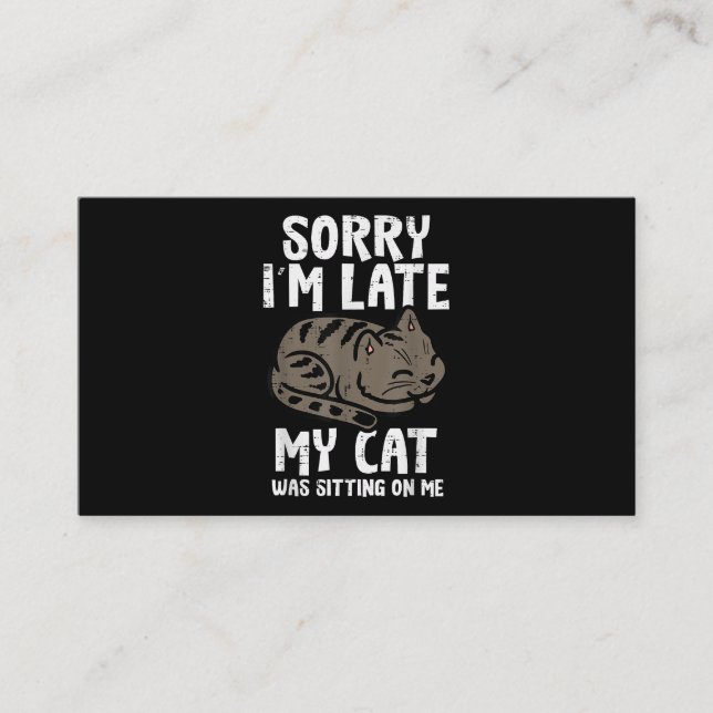 Cartão De Visita Desculpe, Eu Cheguei Atrasado De Gato Sentado Em M (Frente)