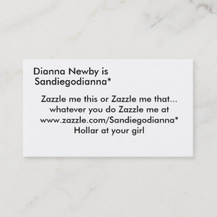 Cartão De Visita Dianna Newby é, Sandiegodianna*, Zazzle mim thi
