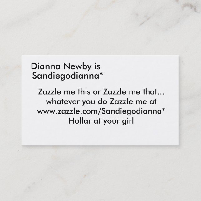 Cartão De Visita Dianna Newby é, Sandiegodianna*, Zazzle mim thi… (Frente)