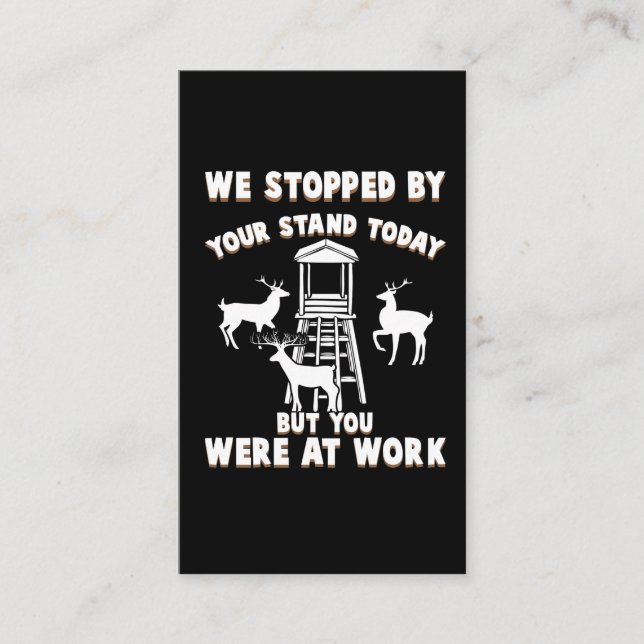 Cartão De Visita Engraçado Deer Stand Deer Hunter Caçador de Atirad (Frente)