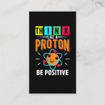 Cartão De Visita Engraçado Proton Humor Physicist Science<br><div class="desc">Engraçado Proton Humor Physicist Science. Física Quântica Bonita Cita Citações.</div>