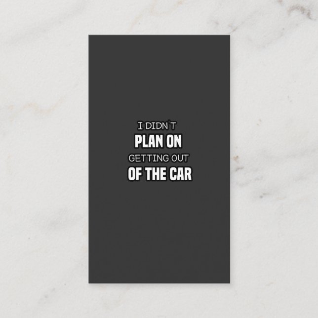 Cartão De Visita eu não planejei sair do carro, piada engraçada (Frente)