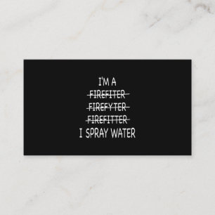 Cartão De Visita Eu Sou Um Bombeiro Engraçado Mens I Spray Water Fi