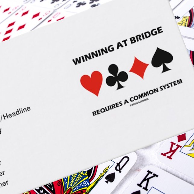 Cartão De Visita Ganhar Na Ponte Requer Um Sistema Comum (Business card for any bridge player featuring 4 card suits & bridge truism saying)