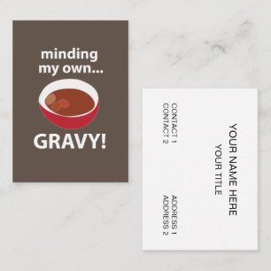 Cartão De Visita Gravy Minding Minha Própria Comida Gravy