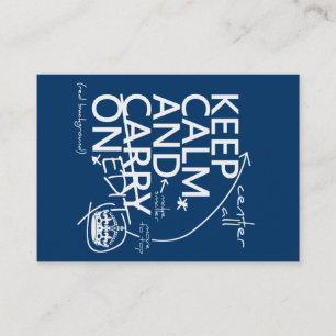 Cartão De Visita Mantenha a calma e edite-a em (em alguma cor)