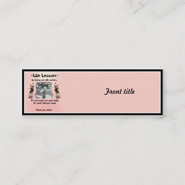 Cartão De Visita Mini Lição de vida de mãe nº 1 (Frente)