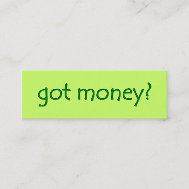 Cartão De Visita Mini tem dinheiro? Placa Galeria Magra (Frente)