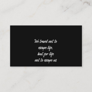 Cartão De Visita nós podemos não escapar da vida, mas da vida nã