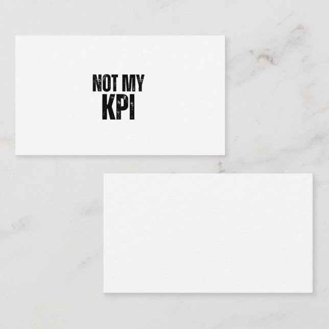 Cartão De Visita Not My KPI Minimalist Professional Business Card (Frente/Verso)