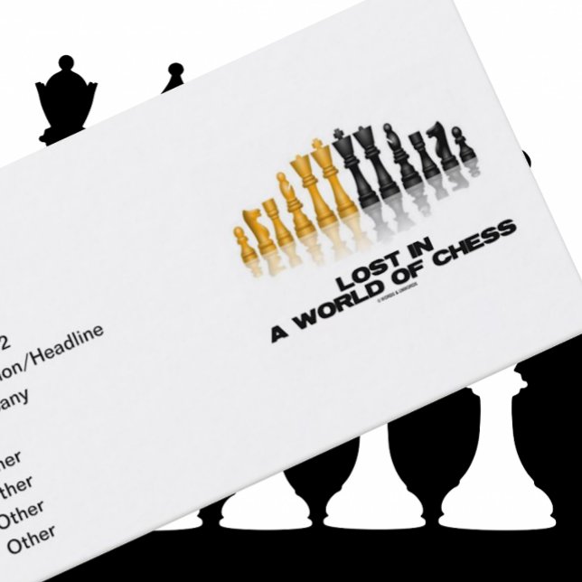 Cartão De Visita Perdido Em Um Mundo De Xadrez (Conjunto Refletivo  (Business card for any chess player or chess teacher featuring the saying "Lost In A World Of Chess")