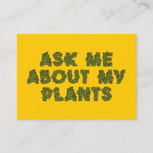 Cartão De Visita Pergunte-Me Sobre O Meu Para Plantas