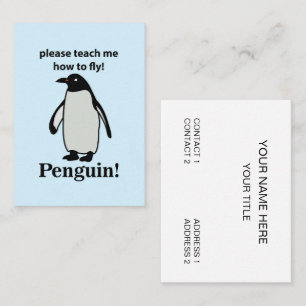 Cartão De Visita Pinguim Por Favor Me Ensine a Voar Pinguim Engraça