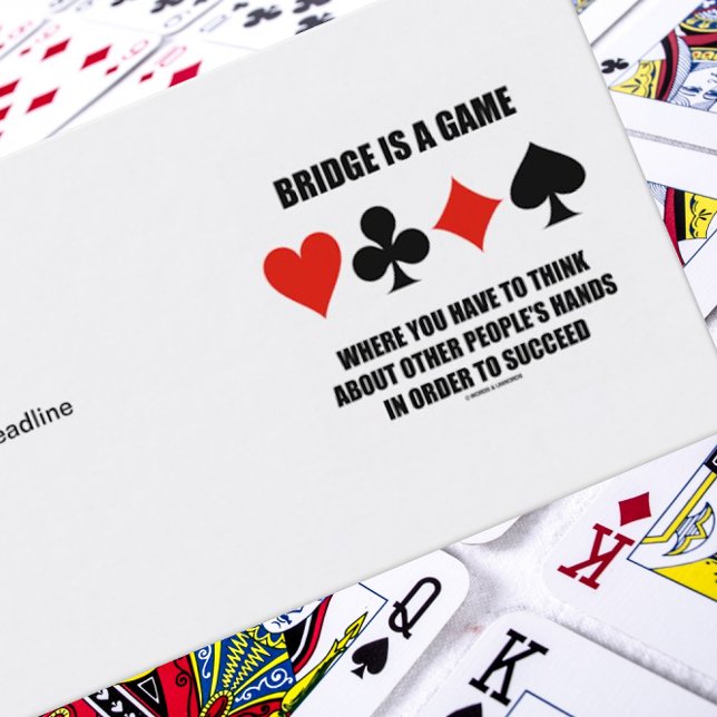 Cartão De Visita Ponte É Um Jogo Onde Você Tem Que Pensar (Bridge saying truism business card for any avid bridge player)
