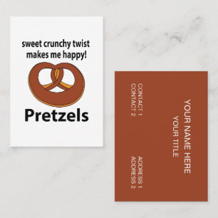 Cartão De Visita Pretzel Doce Torção Crocante Me Faz Feliz Pretzel
