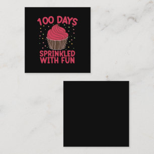 Cartão De Visita Quadrado 100 Dias Salpicados Com Diversão Cupcake Garota da