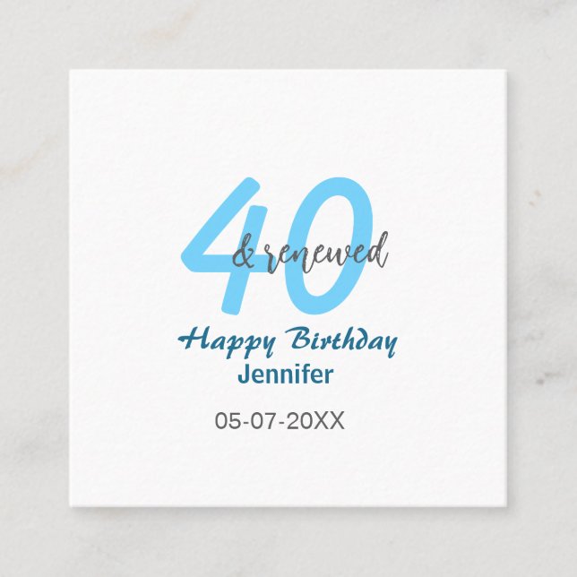 Cartão De Visita Quadrado 40th & renewed birthday name date blue bold number (Frente)