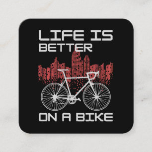 Cartão De Visita Quadrado A vida é melhor de bicicleta