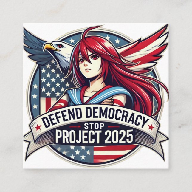 Cartão De Visita Quadrado Anime Defend Democracy, Stop Project 2025 (Frente)