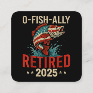 Cartão De Visita Quadrado Aposentação do O-Fish-Ally 2025 Pescador