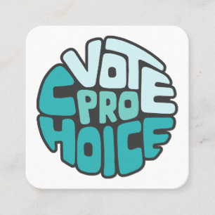 Cartão De Visita Quadrado Arte de Palavras Voto Pro Escolha