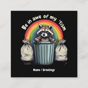 Cartão De Visita Quadrado Autism Engraçado Raccoon Está Apreendido Do Meu 'M