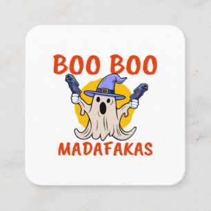 Cartão De Visita Quadrado Boo Boo Madafakas Fantasma Divertido de Halloween