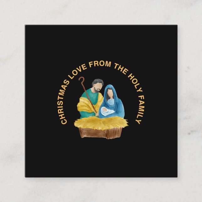CARTÃO DE VISITA QUADRADO CHRISTMAS LOVE FROM THE HOLY FAMILY (Frente)