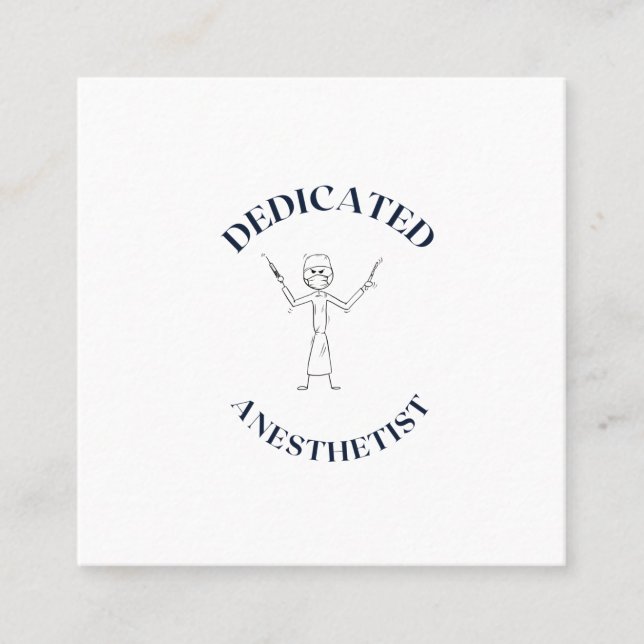 CARTÃO DE VISITA QUADRADO DEDICATED ANESTHETIST (Frente)