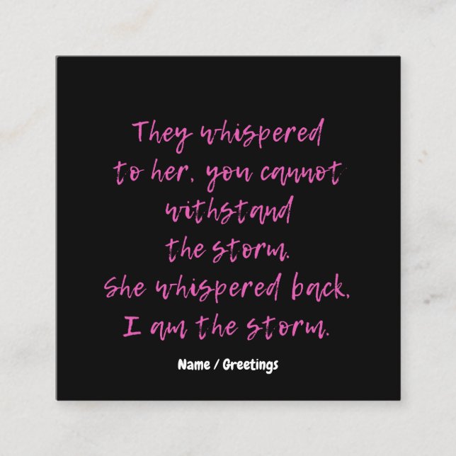 Cartão De Visita Quadrado Ela Sussurrou Que Eu Sou A Citação Motivacional Da (Frente)