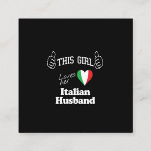 Cartão De Visita Quadrado esta garota ama seu marido italiano